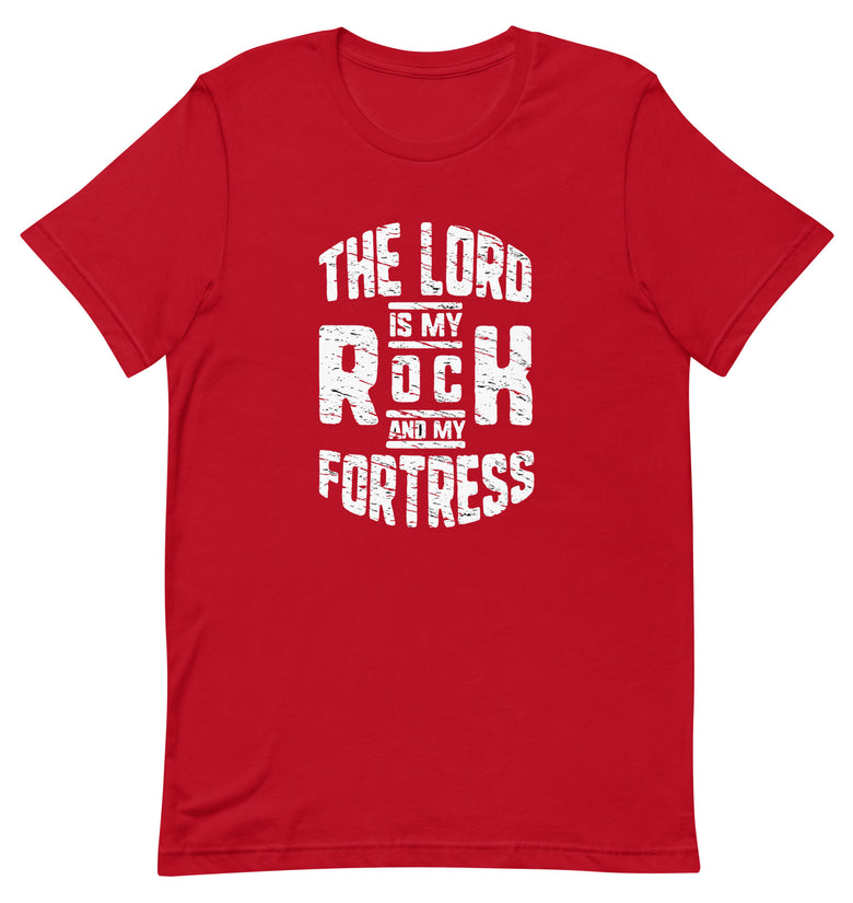 The lord is my rock and my fortress - Unisex t-shirt