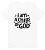 I am a child of god - Unisex t-shirt